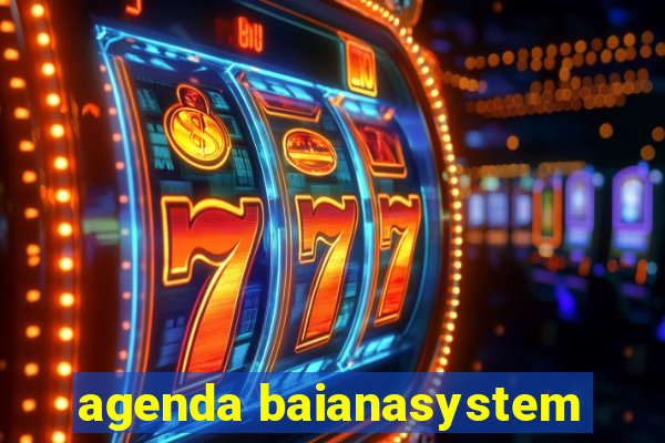 agenda baianasystem